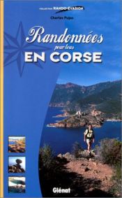 Livre : Randonnées pour tous en Corse Randonnées pour tous en Corse