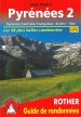 Guides de randonnées - Pyrénées 2 - Pyrénées Centrales Françaises : Arrens – Seix Guides de randonnées - Pyrénées 2 - Pyrénées Centrales Françaises : Arrens – Seix