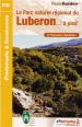 Le Parc naturel régional du Luberon... : A pied Livre Le Parc naturel régional du Luberon... : A pied
