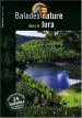 Balades nature dans le Jura Livre Balades nature dans le Jura