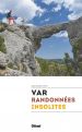 Var, randonnées insolites Livre Var, randonnées insolites