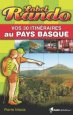 Vos 30 itinéraires au Pays Basque Vos 30 itinéraires au Pays Basque