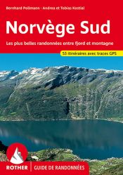 Livre : Norvège Sud, les plus belles randonnées entre fjord et montagne Norvège Sud, les plus belles randonnées entre fjord et montagne