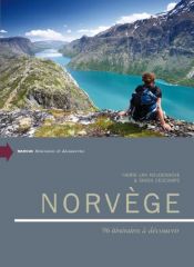 Livre : Norvège: 96 itinéraires à découvrir Norvège: 96 itinéraires à découvrir
