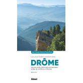 Drôme, les plus belles randonnées Drôme, les plus belles randonnées