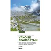 Vanoise Beaufortain, les plus belles randonnées Vanoise Beaufortain, les plus belles randonnées