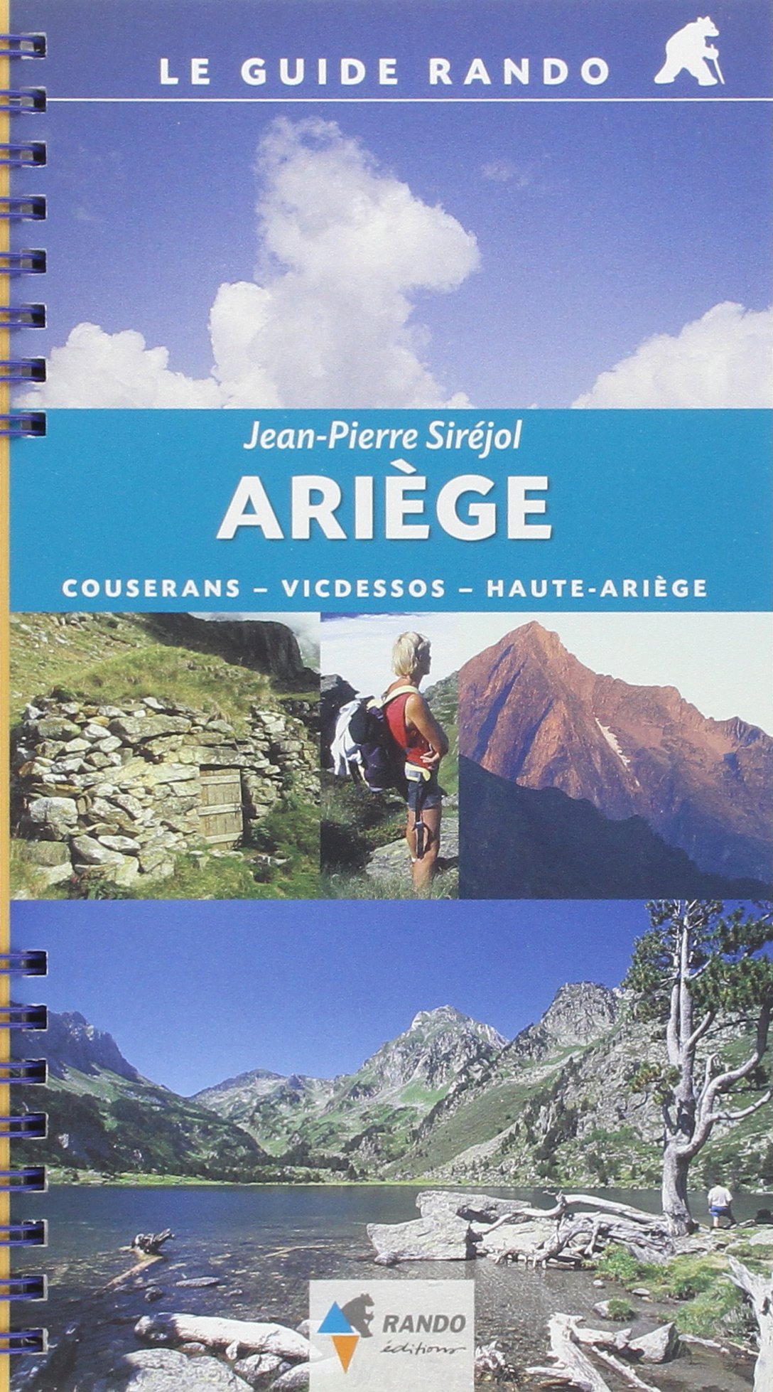 Le Guide Rando - Ariège Le Guide Rando - Ariège