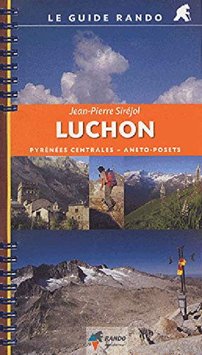 Le Guide Rando - Luchon Le Guide Rando - Luchon