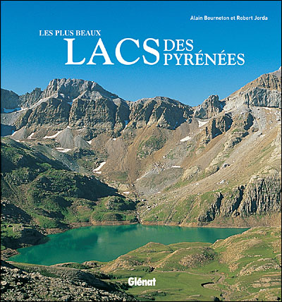 Les plus beaux lacs des pyrénées Les plus beaux lacs des pyrénées