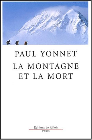 La montagne et la mort La montagne et la mort