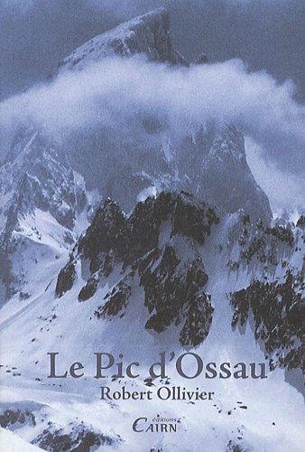 Le pic d'Ossau Le pic d'Ossau