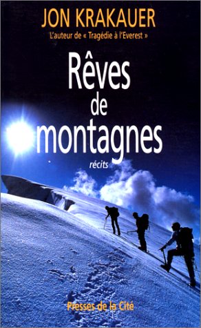 Rêves de montagnes Rêves de montagnes