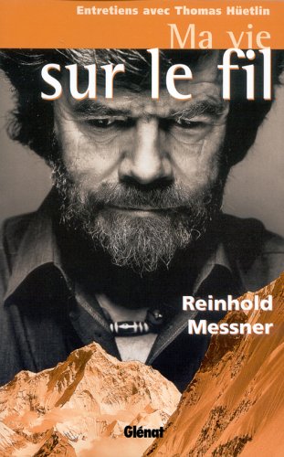 Ma vie sur le fil Ma vie sur le fil