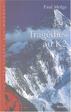 Tragédies au K2 Tragédies au K2