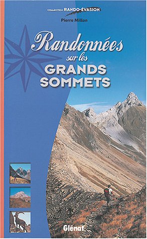 Randonnées facile vers les grands sommets Randonnées facile vers les grands sommets