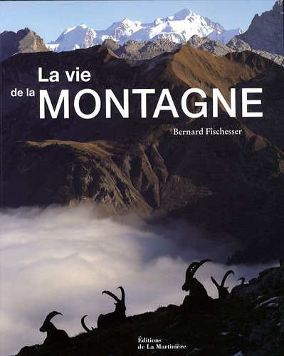 La vie de la montagne La vie de la montagne