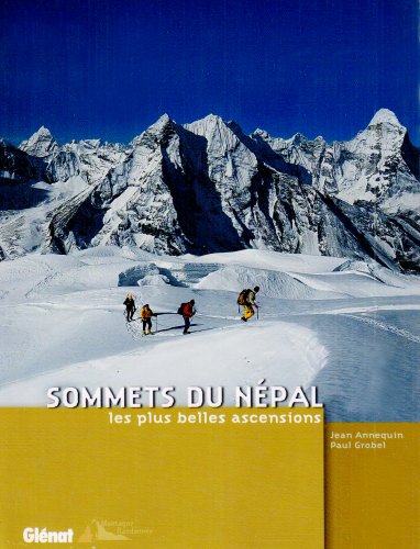 Sommets du Népal : Les plus belles ascensions Sommets du Népal : Les plus belles ascensions