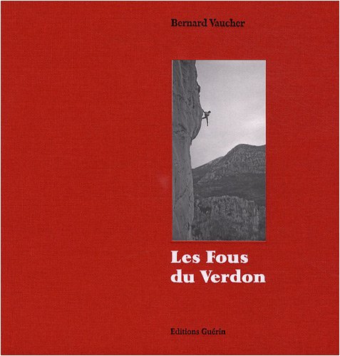 Les Fous du Verdon Les Fous du Verdon