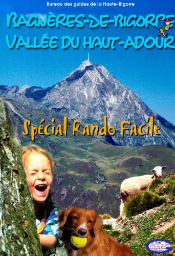 Bagneres de Bigorre - Special Rando Facile Bagneres de Bigorre - Special Rando Facile