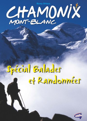 Chamonix - Special Balades et Randonnées Chamonix - Special Balades et Randonnées