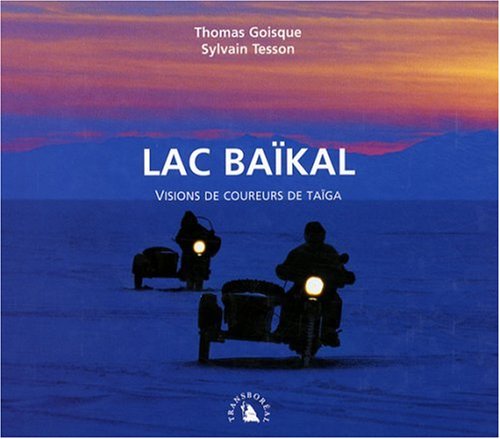 Lac Baïkal : Visions de coureurs de taïga Lac Baïkal : Visions de coureurs de taïga