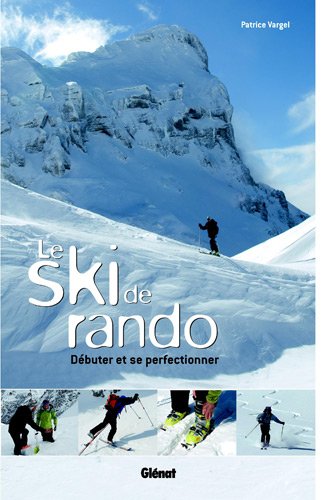 Le ski de rando Le ski de rando