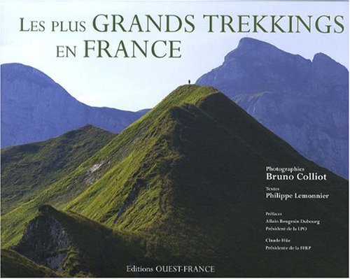 Les plus grands trekkings en France Les plus grands trekkings en France
