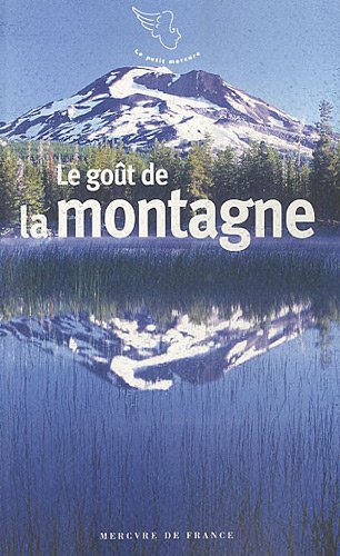 Le goût de la montagne Le goût de la montagne