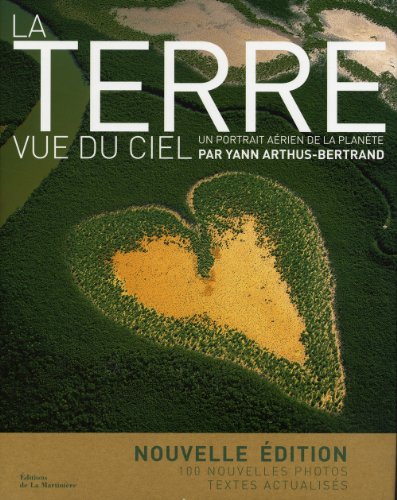 La Terre vue du ciel : Un portrait aérien de la planète La Terre vue du ciel : Un portrait aérien de la planète