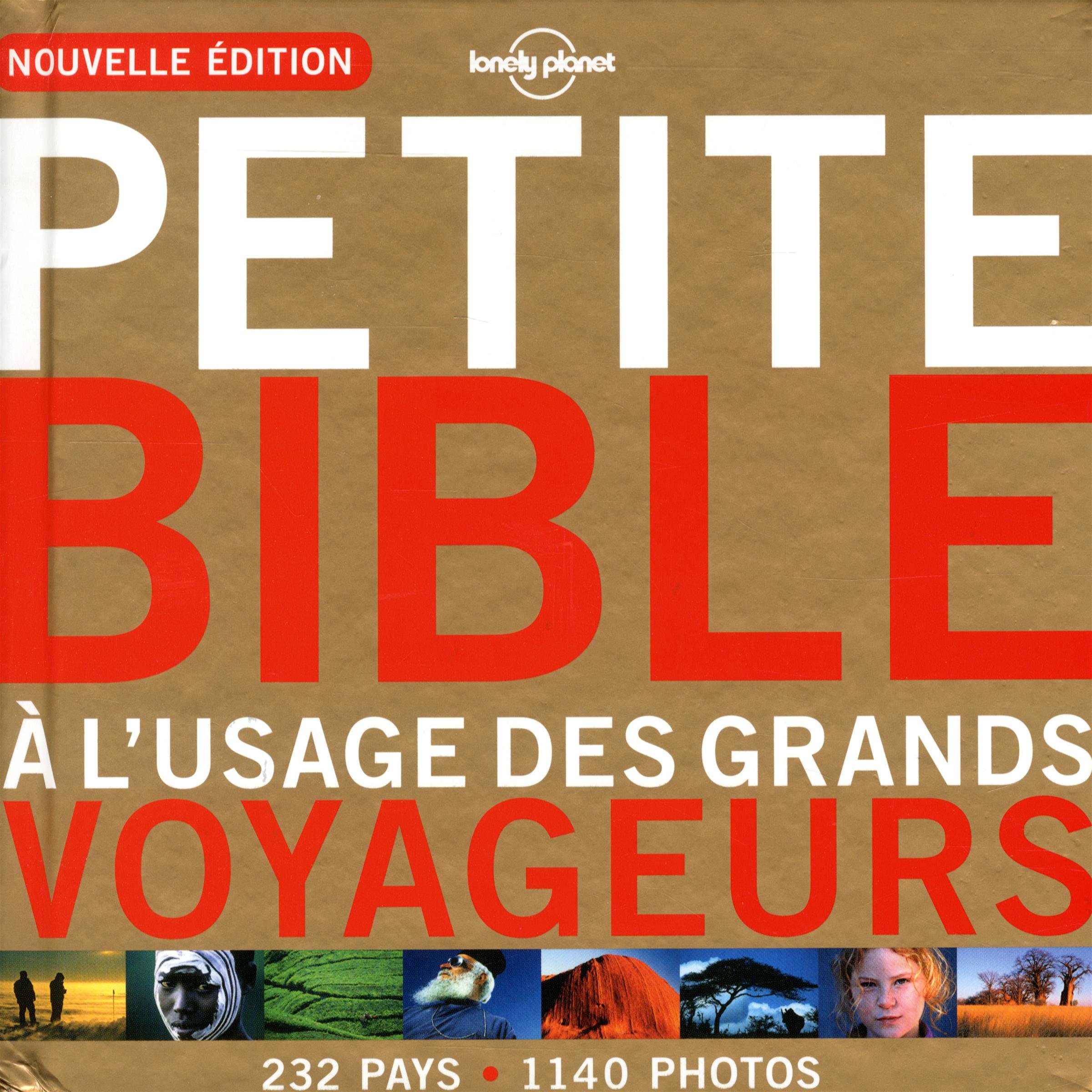Petite bible à l'usage des grands voyageurs Petite bible à l'usage des grands voyageurs