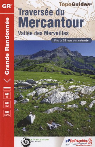 Traversée du Mercantour : Vallée des Merveilles Traversée du Mercantour : Vallée des Merveilles