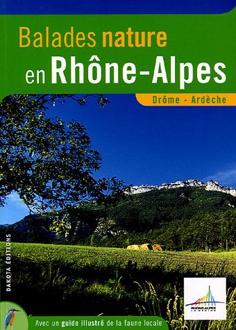Balades nature en Drôme-Ardèche Balades nature en Drôme-Ardèche