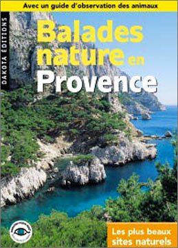 Balades nature en Provence Balades nature en Provence