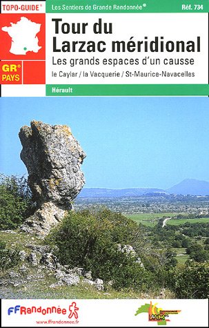 Tour du Larzac méridional : Les grands espaces d'un causse Tour du Larzac méridional : Les grands espaces d'un causse