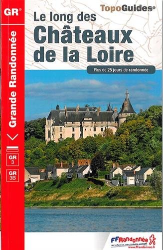 Le long des Châteaux de la Loire Le long des Châteaux de la Loire