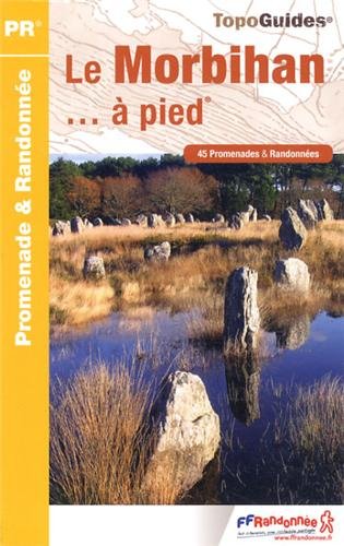 Le Morbihan ... à pied Le Morbihan ... à pied