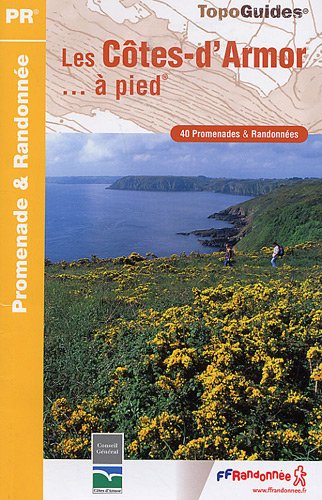Les Côtes-d'Armor... à pied Les Côtes-d'Armor... à pied