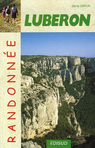 Randonnées pédestres dans le Luberon Randonnées pédestres dans le Luberon