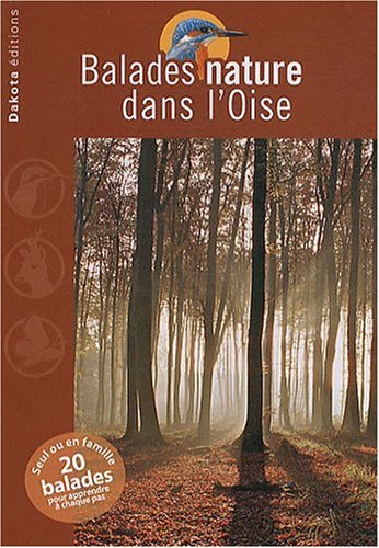 Balades nature dans l'Oise Balades nature dans l'Oise