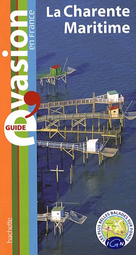 La Charente-Maritime La Charente-Maritime