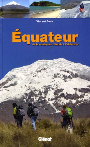 Equateur de la randonnée littorale à l'alpinisme Equateur de la randonnée littorale à l'alpinisme