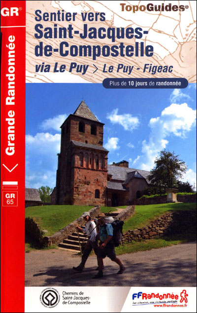 Sentier vers Saint-Jacques-de-Compostelle via Le Puy - Figeac Sentier vers Saint-Jacques-de-Compostelle via Le Puy - Figeac