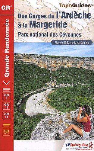 Des gorges de l'Ardèche à la Margeride Des gorges de l'Ardèche à la Margeride