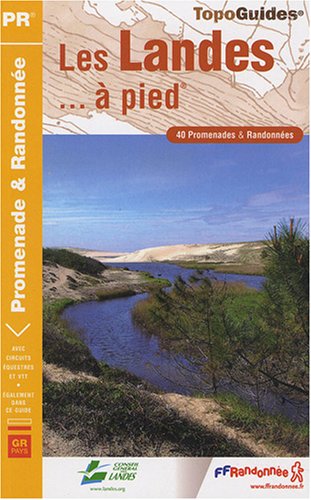 Les Landes à pied Les Landes à pied