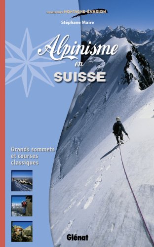 Alpinisme en Suisse Alpinisme en Suisse