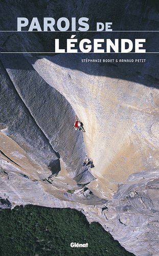 Parois de légende Parois de légende