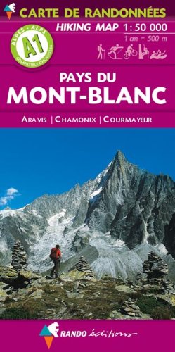 Pays du Mont-Blanc : 1/50 000, Aravis, Chamonix, Courmayeur Pays du Mont-Blanc : 1/50 000, Aravis, Chamonix, Courmayeur
