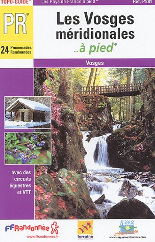 Les Vosges méridionales... à pied Les Vosges méridionales... à pied