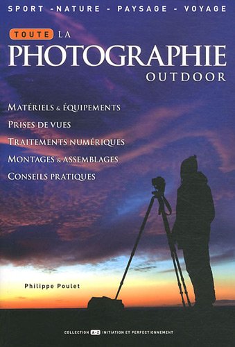 Toute la photographie outdoor Toute la photographie outdoor