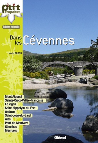 Dans les Cévennes : Balades en famille Dans les Cévennes : Balades en famille